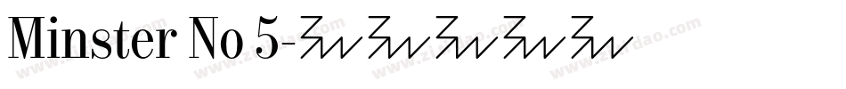 Minster No 5字体转换
